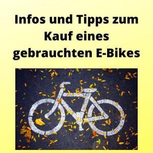 Infos und Tipps zum Kauf eines gebrauchten E-Bikes